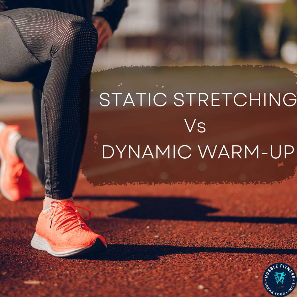 Dynamic Warm up Vs Static Stretching