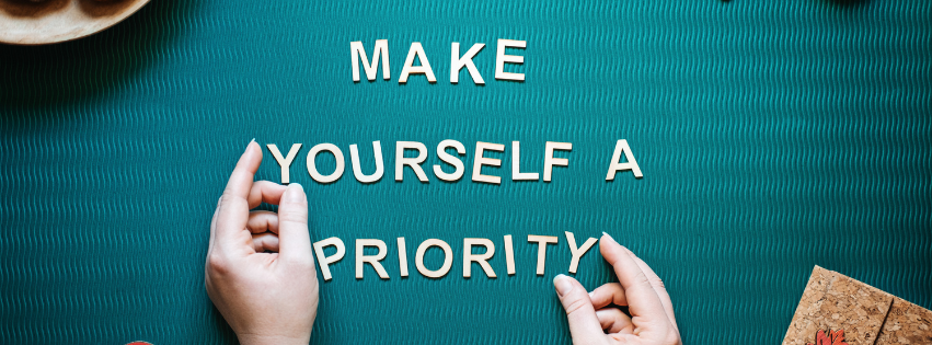 make your self a priority